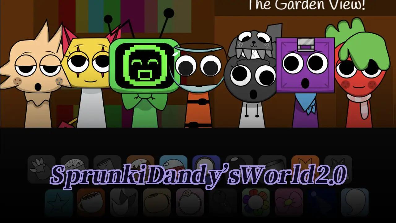 Sprunki Dandy’s World 2.0