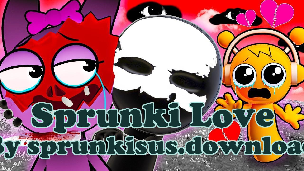 Sprunki Love